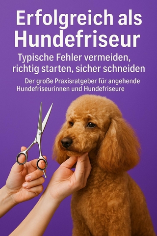 Erfolgreich als Hundefriseur