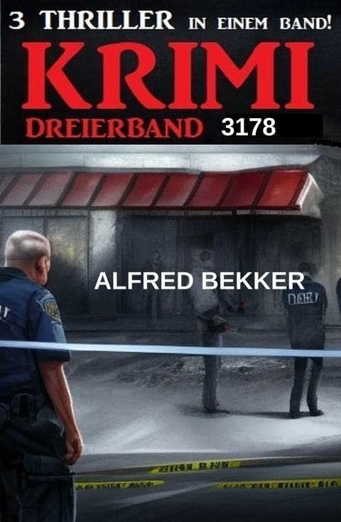 Krimi Dreierband 3178 -  Alfred Bekker