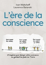 L'&egrave;re de la conscience - Ivan Maltcheff, Laurence Baranski