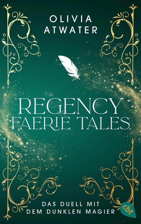 Regency Faerie Tales &ndash; Das Duell mit dem dunklen Magier - Olivia Atwater