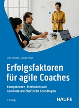 Erfolgsfaktoren für Agile Coaches - Silke Sichart, Gunda Venus