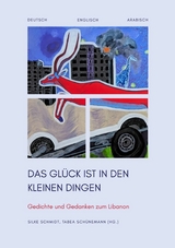 Das Gl&uuml;ck ist in den kleinen Dingen - Tabea Sch&uuml;nemann, Silke Schmidt