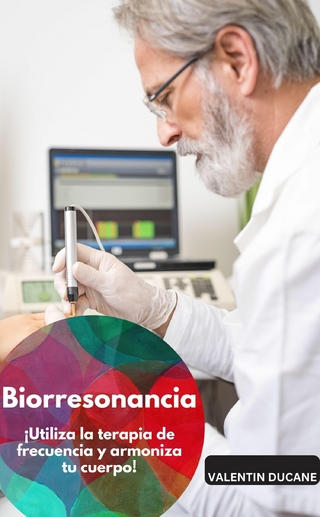 Biorresonancia – ¡Utiliza la terapia de frecuencia y armoniza tu cuerpo!