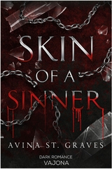 Skin of a Sinner - Avina St. Graves