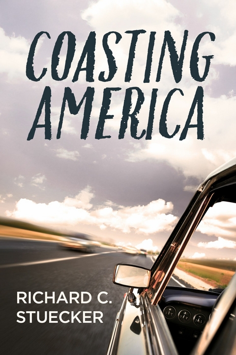 Coasting America -  Richard C. Stuecker