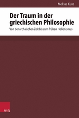 Der Traum in der griechischen Philosophie - Melissa Kunz
