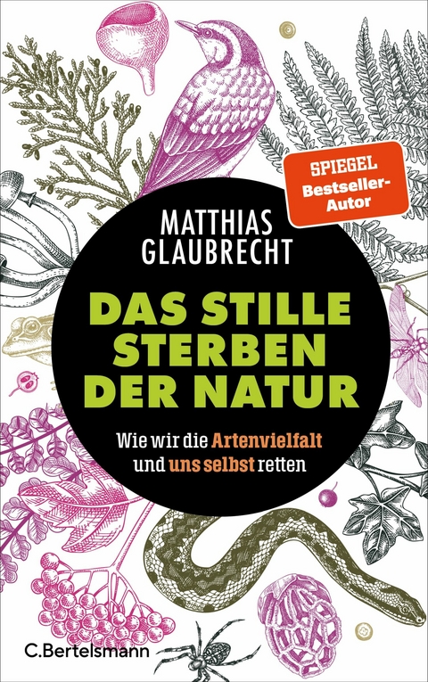 Das stille Sterben der Natur - Matthias Glaubrecht