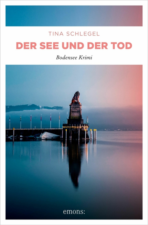 Der See und der Tod - Tina Schlegel