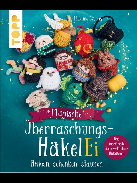 Magische &Uuml;berraschungs-H&auml;kelEi (kreativ.kompakt.) - Melanie Czerny