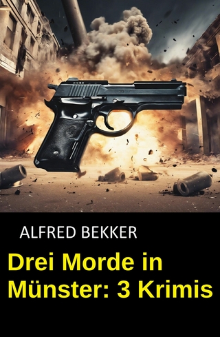 Drei Morde in Münster: 3 Krimis