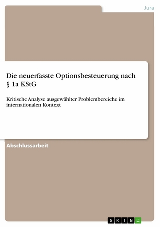 Die neuerfasste Optionsbesteuerung nach § 1a KStG