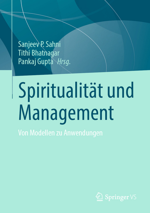 Spiritualit&auml;t und Management - 