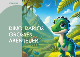Dino Darios großes Abenteuer