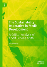 The Sustainability Imperative in Media Development - Michel LeRoy