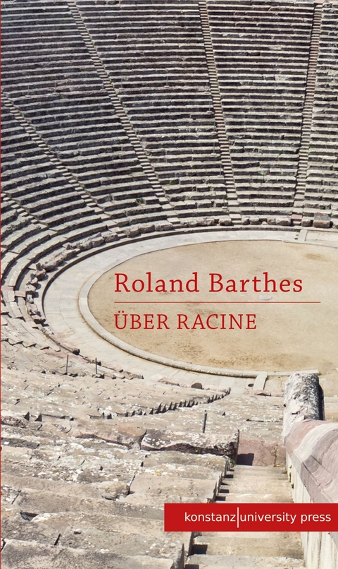 &Uuml;ber Racine -  Roland Barthes