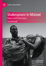 Shakespeare in Malawi -  Amy Bonsall