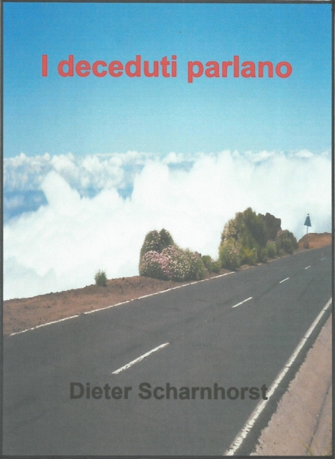 I deceduti parlano - Dieter Scharnhorst