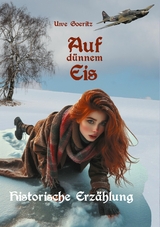 Auf d&uuml;nnem Eis - Uwe Goeritz