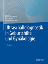 Ultraschalldiagnostik in Geburtshilfe und Gyn&auml;kologie - 