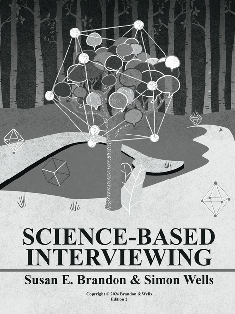 Science-Based Interviewing -  Susan E. Brandon,  Simon Wells