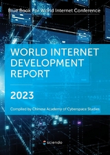 World Internet Development Report 2023 -  Chinese Academy of Cyberspace Studies