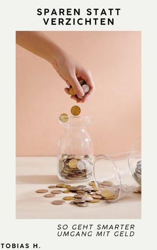 Sparen statt verzichten: So geht smarter Umgang mit Geld