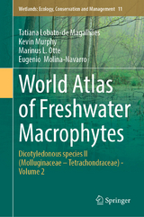 World Atlas of Freshwater Macrophytes - Tatiana Lobato-de Magalh&atilde;es, Kevin Murphy, Marinus L. Otte, Eugenio Molina-Navarro