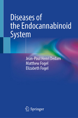 Diseases of the Endocannabinoid System -  Jean-Paul Henri Dedam,  Matthew Fogel,  Elizabeth Fogel