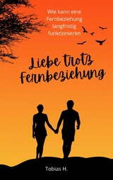 Liebe trotz Fernbeziehung - Tobias Hopfm&uuml;ller