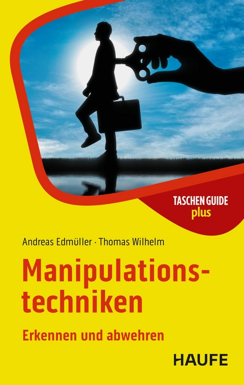 Manipulationstechniken - Andreas Edm&uuml;ller, Thomas Wilhelm