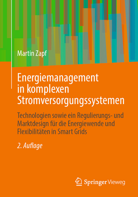 Energiemanagement in komplexen Stromversorgungssystemen - Martin Zapf
