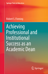 Achieving Professional and Institutional Success as an Academic Dean -  Robert S. Fleming