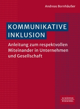 Kommunikative Inklusion - Andreas Bornh&auml;u&szlig;er