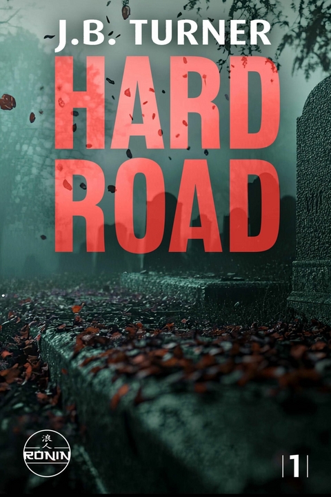 Hard Road - J.B. Turner