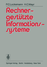 Rechnergest&uuml;tzte Informationssysteme - P.C. Lockemann, H.C. Mayr