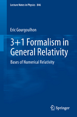 3+1 Formalism in General Relativity - &Eacute;ric Gourgoulhon