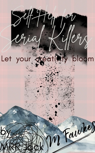 Self Help for Serial Killers