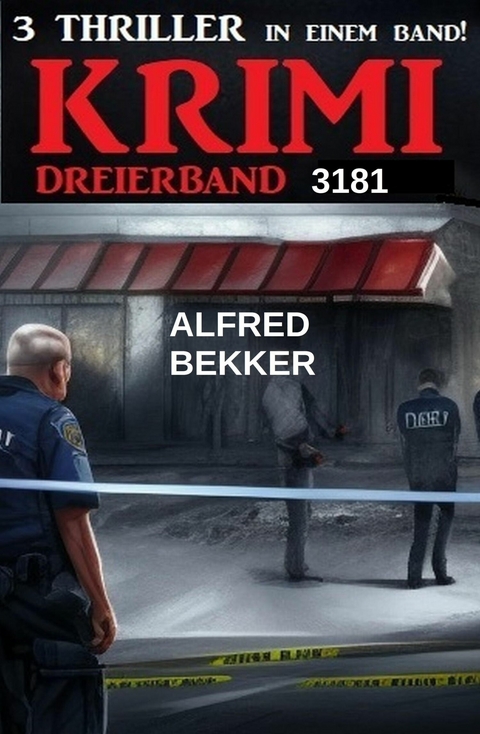 Krimi Dreierband 3181 -  Alfred Bekker