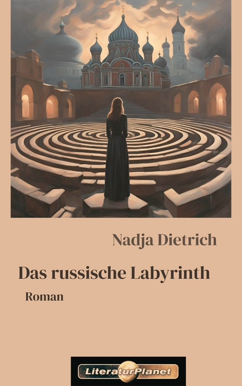Das russische Labyrinth - Nadja Dietrich