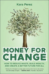 Money for Change - Kara Perez