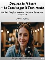 Dominando Podcast - Da Idealização À Transmissão -  Owen Jones