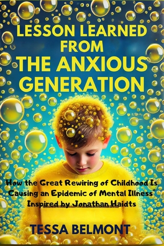 Lesson Learned from The Anxious Generation