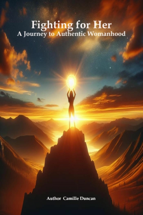 Fighting for Her -  Camille Duncan