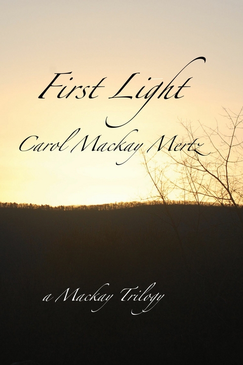 First Light -  Carol Mackay Mertz