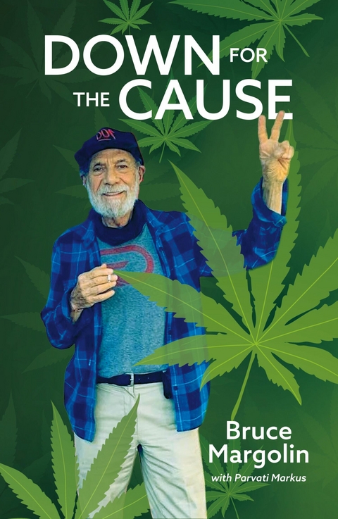 Down for the Cause -  Bruce Margolin,  Parvati Markus
