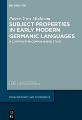 Subject Properties in Early Modern Germanic Languages - Pierre-Yves Modicom