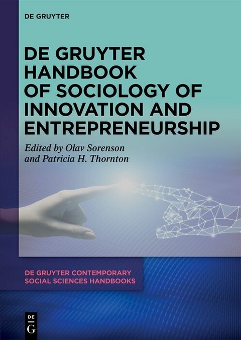 De Gruyter Handbook of Sociology of Innovation and Entrepreneurship - 