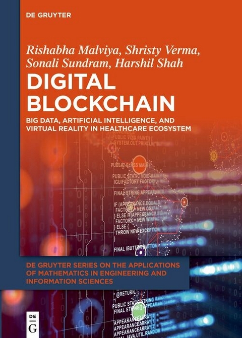 Digital Blockchain -  Rishabha Malviya,  Shristy Verma,  Sonali Sundram,  Harshil Shah