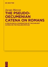 The Pseudo-Oecumenian Catena on Romans - Jacopo Marcon
