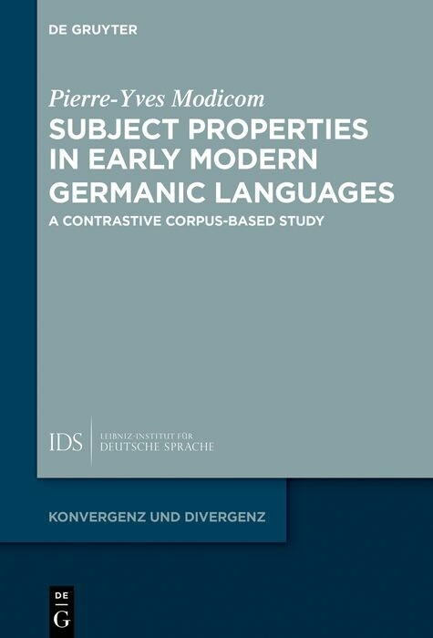 Subject Properties in Early Modern Germanic Languages -  Pierre-Yves Modicom